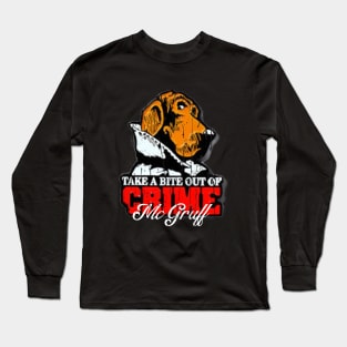 McGruff THE CRIME DOG TAKE A BITE OUT OF CRIME Long Sleeve T-Shirt